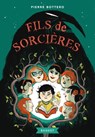Fils de sorcières - Pierre Bottero - 9782700240429