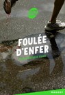 Foulée d'enfer - Jean-Christophe Tixier - 9782700247206