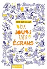 Dix jours sans écrans - Sophie Rigal-Goulard - 9782700248180
