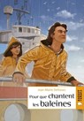 Pour que chantent les baleines - Jean-Marie Defossez - 9782700249453