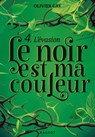 Le noir est ma couleur - L'évasion - Olivier Gay - 9782700250183