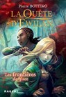 La Quête d'Ewilan : Les frontières de glace - nouvelle édition - Pierre Bottero - 9782700250350