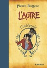 Intégrale L'Autre - Pierre Bottero - 9782700250374