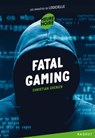 Fatal gaming - Christian Grenier - 9782700256901