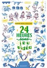 24 heures sans jeu vidéo - Sophie Rigal-Goulard - 9782700257359