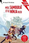 Miss Samouraï et le Ninja bleu - Arnaud Alméras - 9782700259896