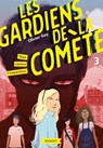Les gardiens de la comète - Tous contre l'imposteur - Olivier Gay - 9782700259995