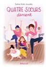 Quatre soeurs dansent - Sophie Rigal-Goulard - 9782700262414
