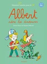 Albert adore les dinosaures - Jeanne Boyer - 9782700263268