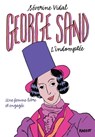 George Sand l'indomptée - Séverine Vidal - 9782700264043