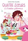 Quatre soeurs à l'atelier pâtisserie - Sophie Rigal-Goulard - 9782700264111