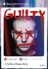 Guilty - Tome 1, L'affaire Diego Abrio - Jean-Christophe Tixier - 9782700264241