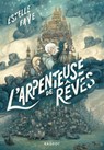 L'Arpenteuse de rêves - Estelle Faye - 9782700264470
