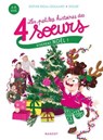 Les petites histoires des 4 soeurs - Vivement Noël ! - Sophie Rigal-Goulard - 9782700276275