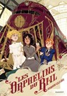 Les orphelins du rail - Fabien Clavel - 9782700277777