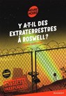 Mystères inexpliqués - Y a-t-il des extraterrestres à Roswell ? - Sarah Barthère - 9782700280012