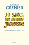 Je suis un auteur jeunesse - Christian Grenier - 9782700280081