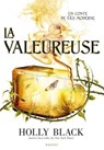 La Valeureuse - Holly Black - 9782700281620
