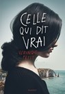 Celle qui dit vrai - Véronique Petit - 9782700282481
