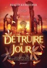 Détruire le jour - Brigid Kemmerer - 9782700283525