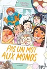 Pas un mot aux monos - Christelle Chatel - 9782700286380