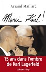 Merci Karl ! - Arnaud Maillard - 9782702146163