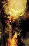 Dragons - Francis Berthelot ; Jean Claude Bologne ; Fabrice Collin ; Frédéric Jaccaud ; Thomas Day ; Virginie Bétruger ; Charlotte Bousquet ; Robin Tecon ; David Camus ; Estelle Faye ; Eudes Hartemann ; Philippe Guillaut ; Jérôme Noirez ; Johan Heliot ; Mélanie Faz - 9782702148587