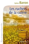 Les Ruchers de la colère - Sylvie Baron - 9782702157602