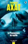 Le Promontoire du reptile - Federico Axat - 9782702165621
