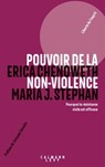 Pouvoir de la non-violence - Erica Chenoweth ; Maria J. Stephan - 9782702167182