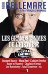 Les Grands crimes de l'histoire Tome 1 - Pierre Bellemare ; Jean-François Nahmias - 9782702168653