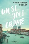 Un si joli crime - Christopher Bollen - 9782702169261