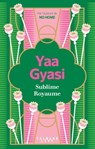 Sublime Royaume - Yaa Gyasi - 9782702169414