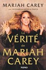 La vérité de Mariah Carey - Mariah Carey - 9782702169711