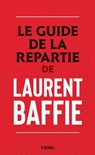 Le guide de la repartie - Laurent Baffie - 9782702169735