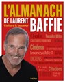 L'almanach de Laurent Baffie - Laurent Baffie - 9782702169803