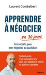 Apprendre à négocier en 30 jours - Laurent Combalbert - 9782702169889