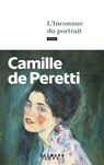 L'Inconnue du portrait - Camille de Peretti - 9782702185414
