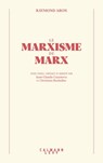 Le Marxisme de Marx - Raymond Aron - 9782702186329