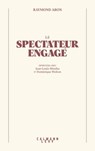 Le Spectateur engagé - Raymond Aron ; Jean-Louis Missika ; Dominique Wolton - 9782702186350