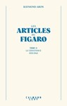 Les articles du Figaro - volume 2 - Raymond Aron - 9782702188088