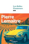 Les Belles Promesses - Pierre Lemaitre - 9782702191477