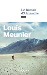 Le Roman d'Alexandre - Louis Meunier - 9782702191910