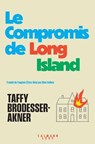 Le Compromis de Long Island - Grand Prix de littérature américaine 2025 - Taffy Brodesser-Akner - 9782702192238