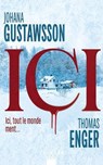 Ici - Johana Gustawsson ; Thomas Enger - 9782702194645