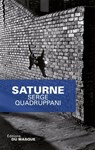 Saturne - Serge Quadruppani - 9782702435502