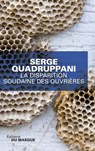 La disparition soudaine des ouvrieres - Serge Quadruppani - 9782702435595