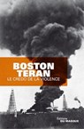 Le Credo de la violence - Boston Teran - 9782702437919