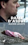 Dame d'atout - Alexis Lecaye - 9782702440353