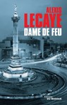 Dame de feu - Alexis Lecaye - 9782702440704